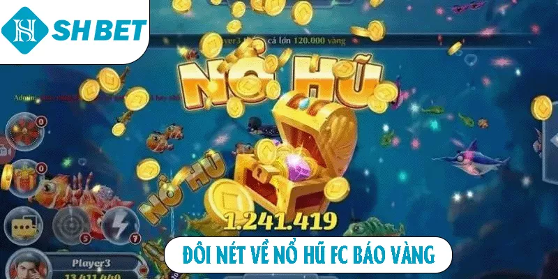 Đôi nét về Nổ Hũ FC Báo Vàng