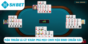 Mâu thuận là gì khám phá mẹo chơi mâu binh chuẩn xác
